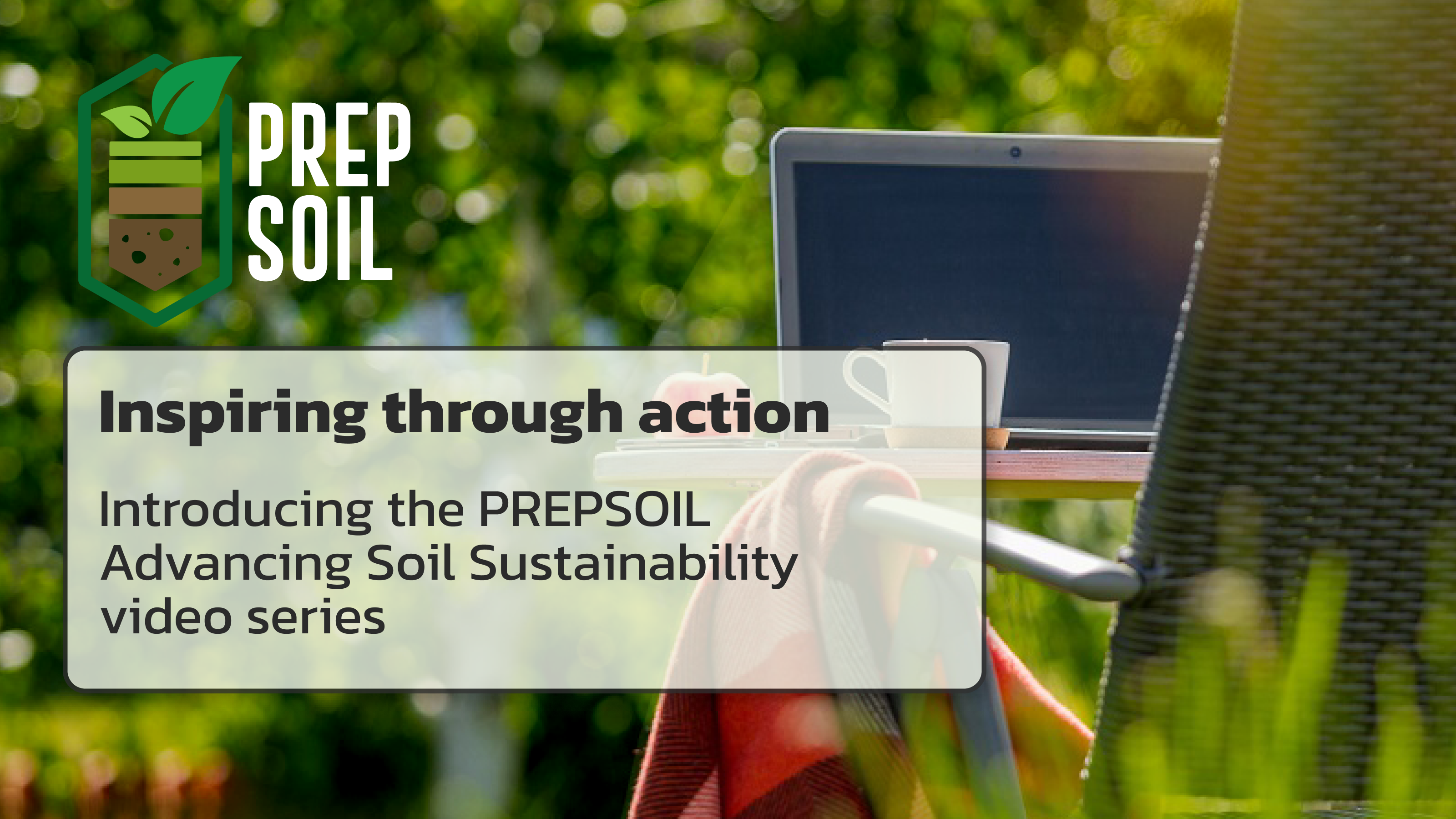 Practice makes Perfect: PREPSOIL's “Advancing Soil Sustainability" series captures hands-on, heathy soil habits