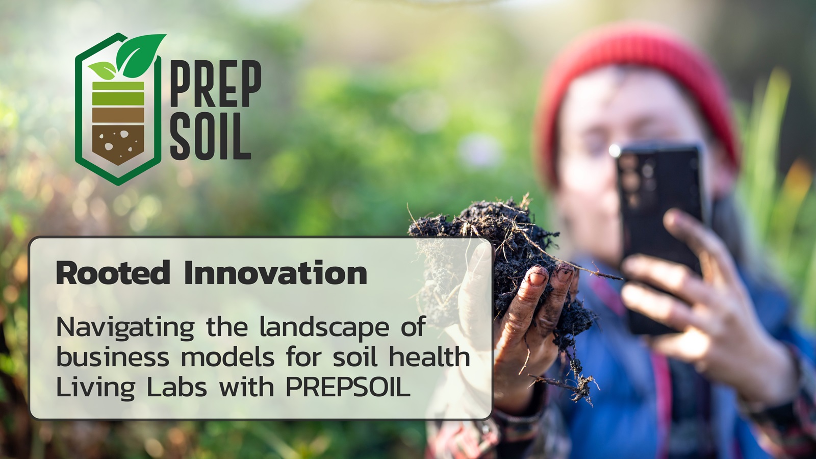 navigating the landscape of business models for soil health Living Labs with PREPSOIL
