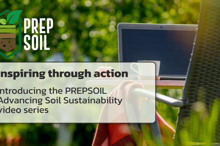 Practice makes Perfect: PREPSOIL's “Advancing Soil Sustainability" series captures hands-on, heathy soil habits
